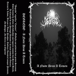 Degredo : A Noite Deus a Temeu